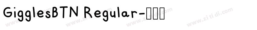 GigglesBTN Regular字体转换